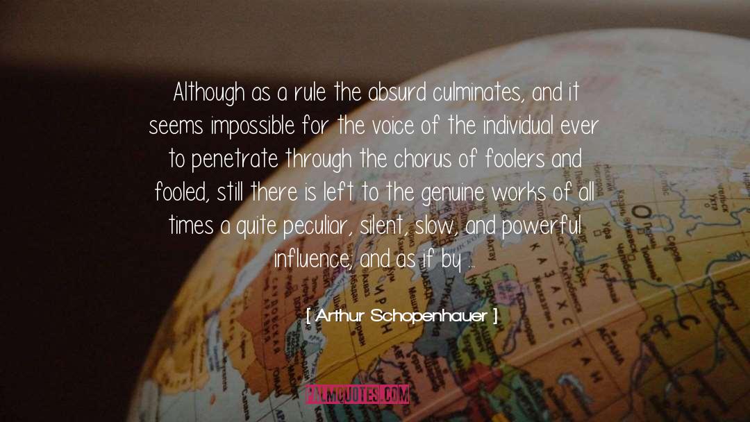 Fooled quotes by Arthur Schopenhauer
