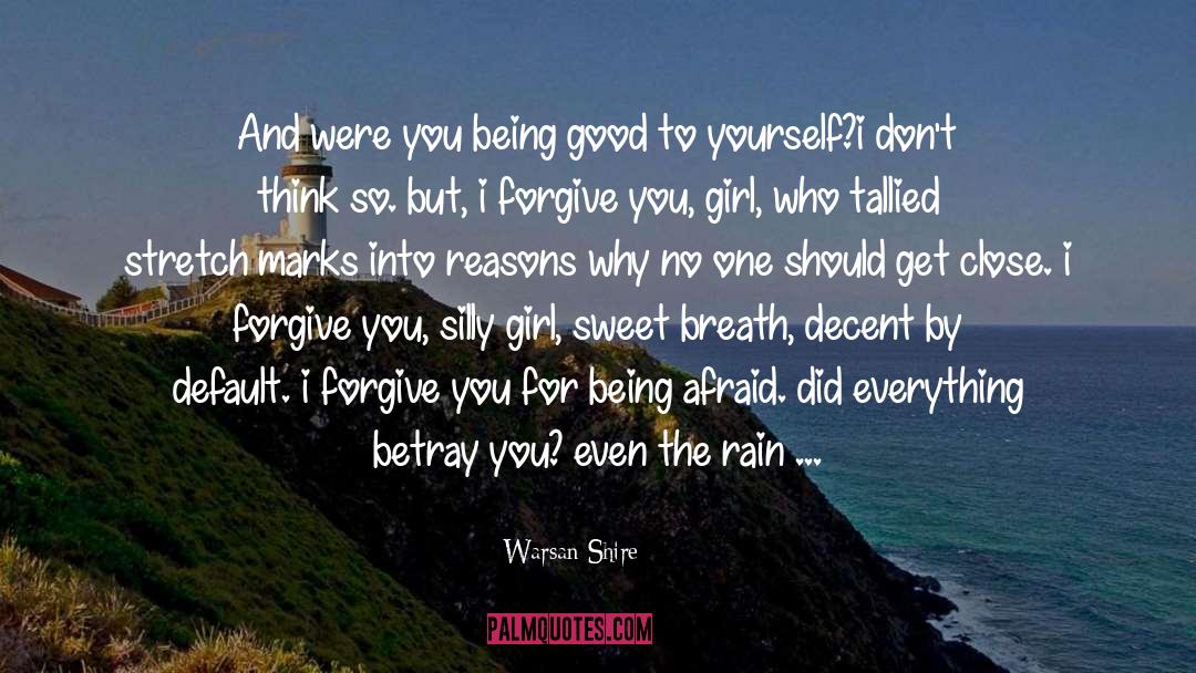 Fooling quotes by Warsan Shire