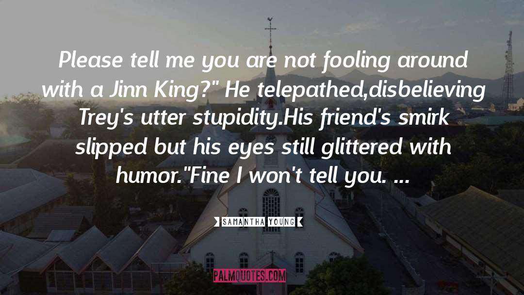 Fooling quotes by Samantha Young