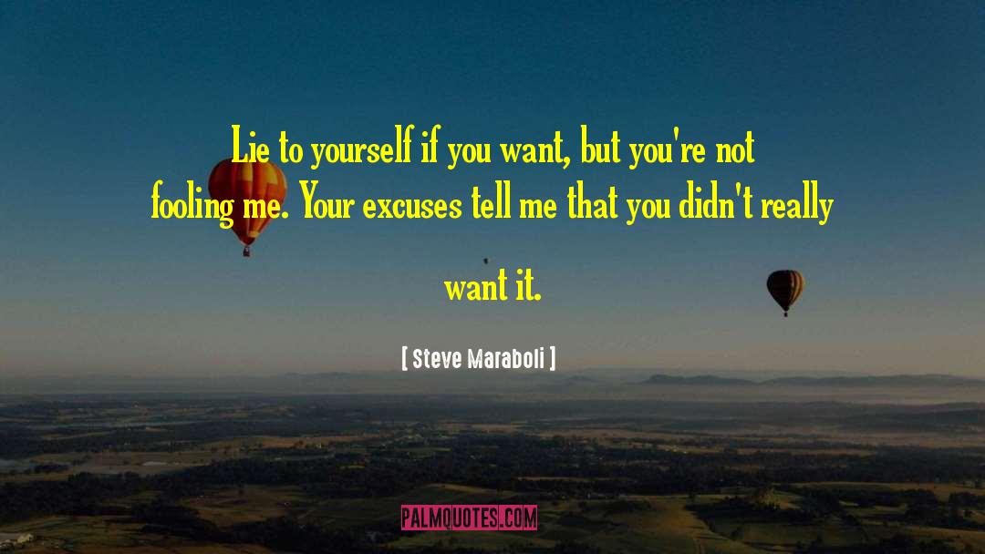 Fooling quotes by Steve Maraboli