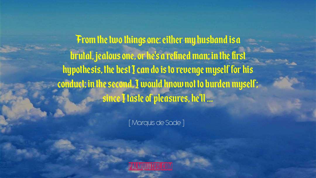Foolish Husband quotes by Marquis De Sade