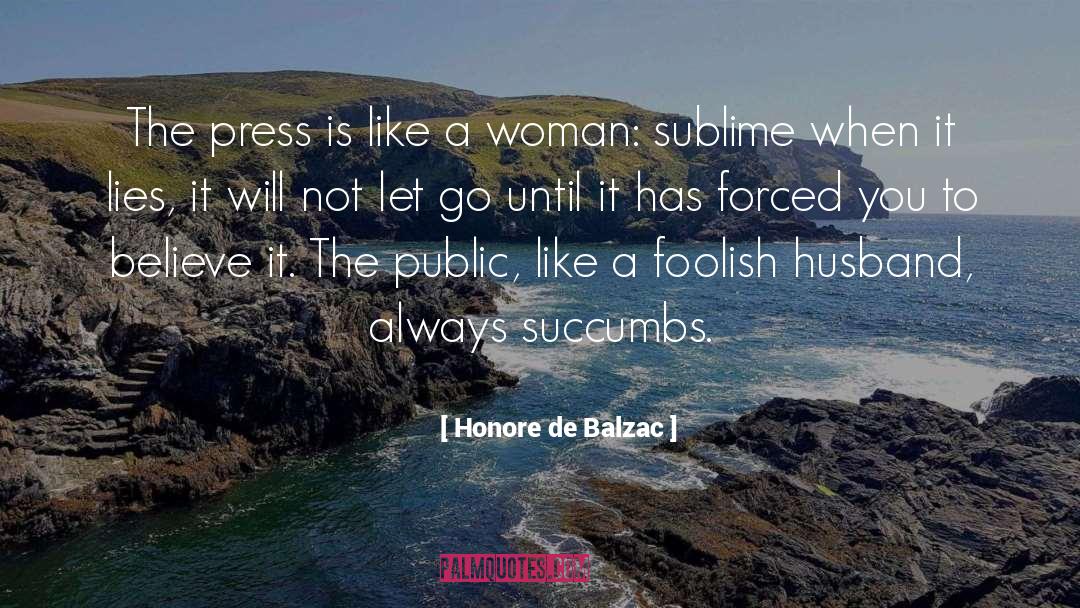 Foolish Husband quotes by Honore De Balzac