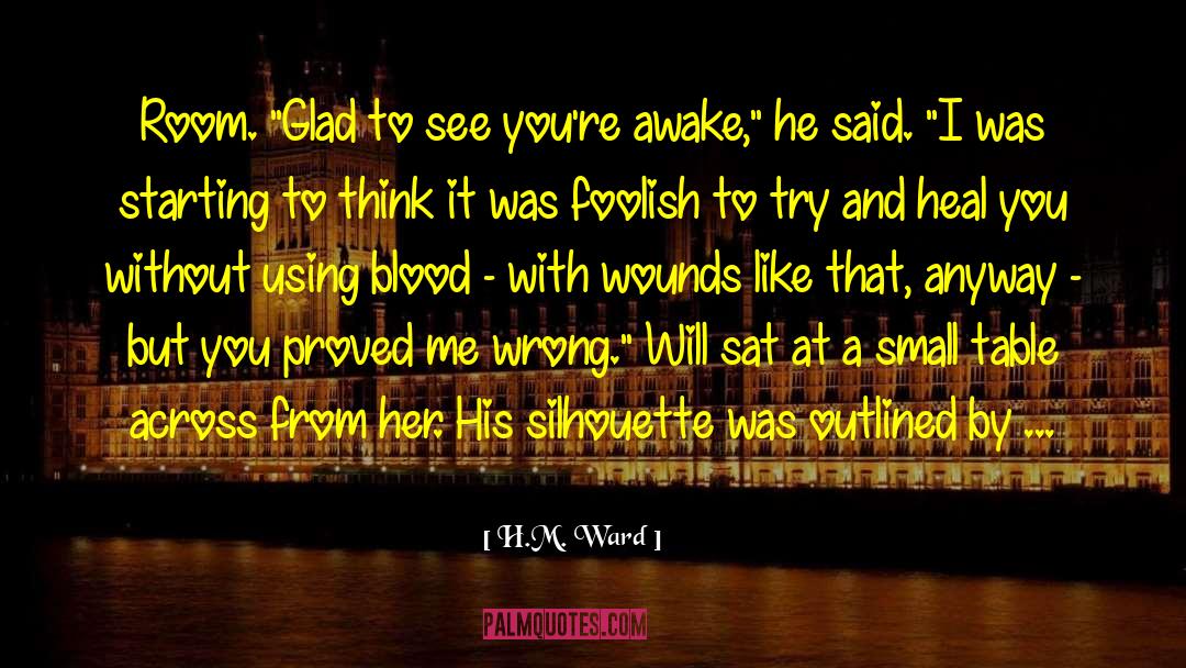 Foolish Mistakes quotes by H.M. Ward