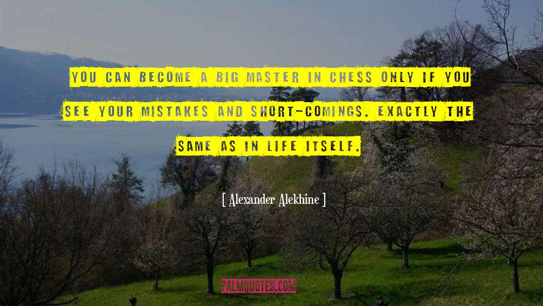 Foolish Mistakes quotes by Alexander Alekhine