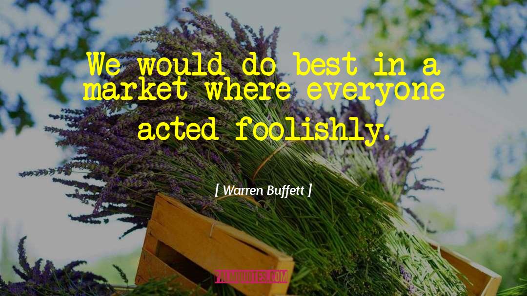 Foolishly quotes by Warren Buffett