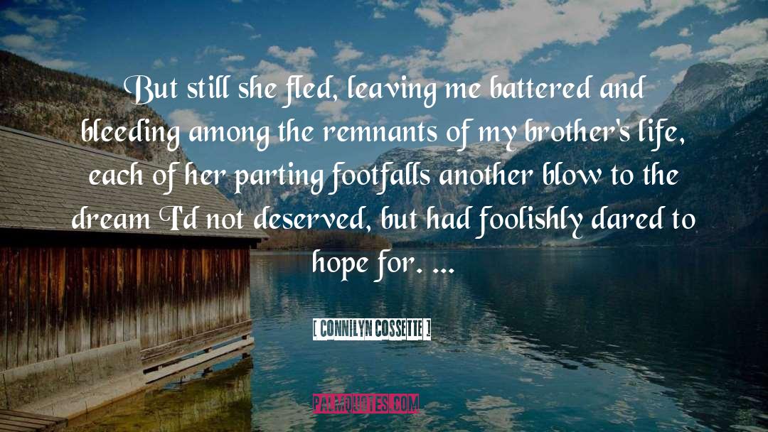 Foolishly quotes by Connilyn Cossette