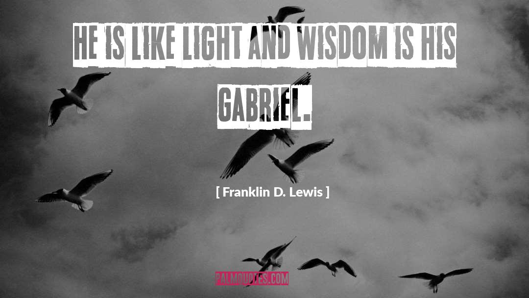 Fools And Wisdom quotes by Franklin D. Lewis