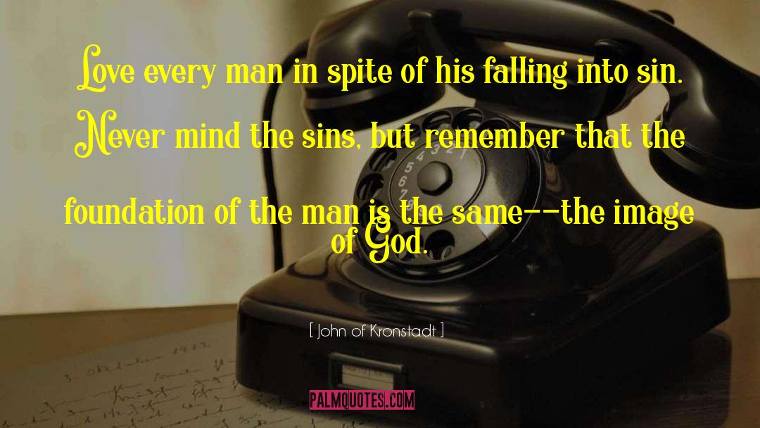 Fools Falling In Love quotes by John Of Kronstadt