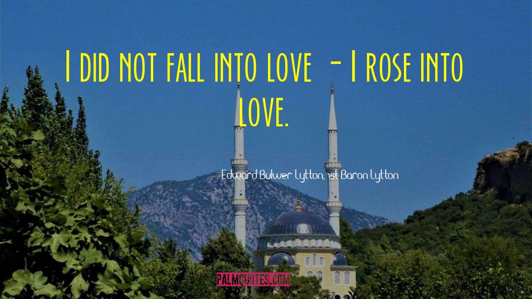 Fools Falling In Love quotes by Edward Bulwer-Lytton, 1st Baron Lytton