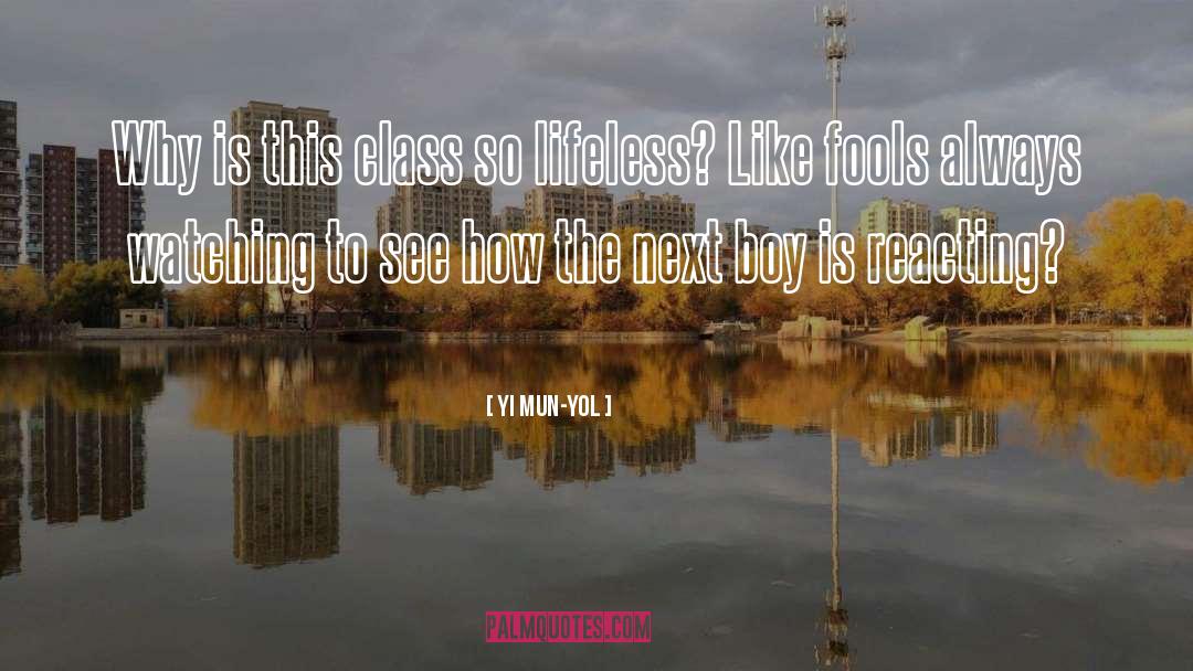 Fools quotes by Yi Mun-Yol