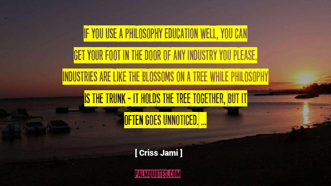 Foot In The Door quotes by Criss Jami