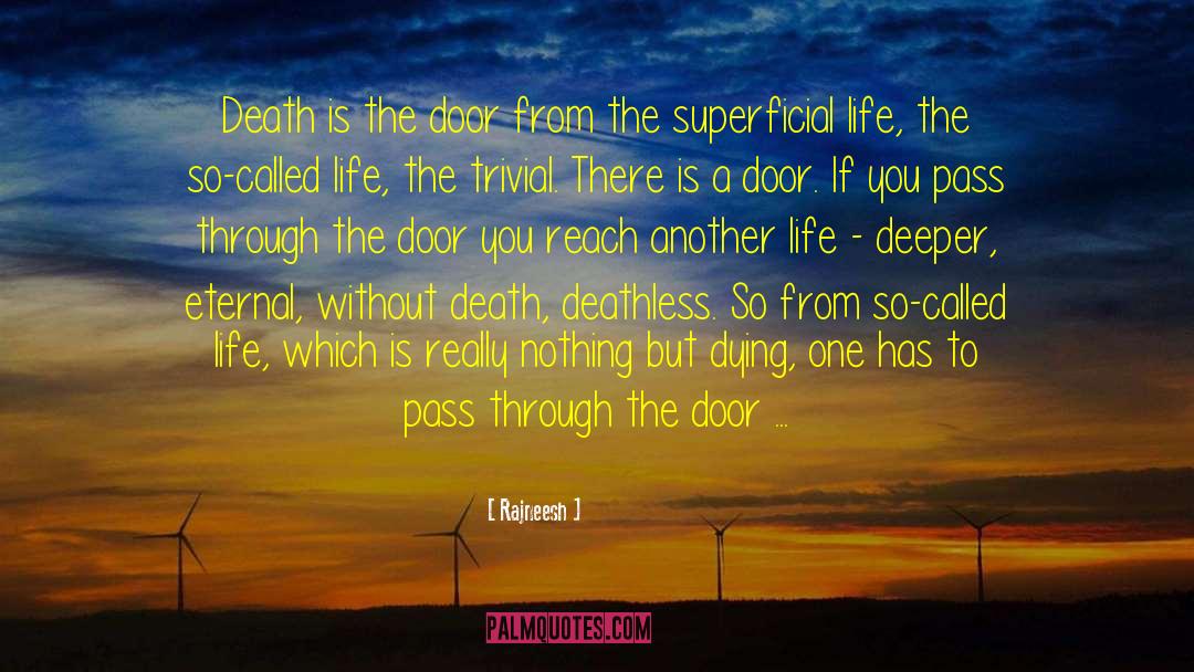 Foot In The Door quotes by Rajneesh