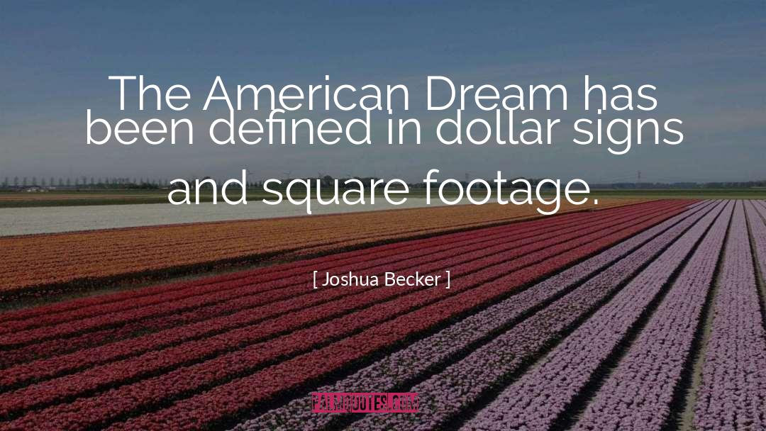 Footage Farm quotes by Joshua Becker