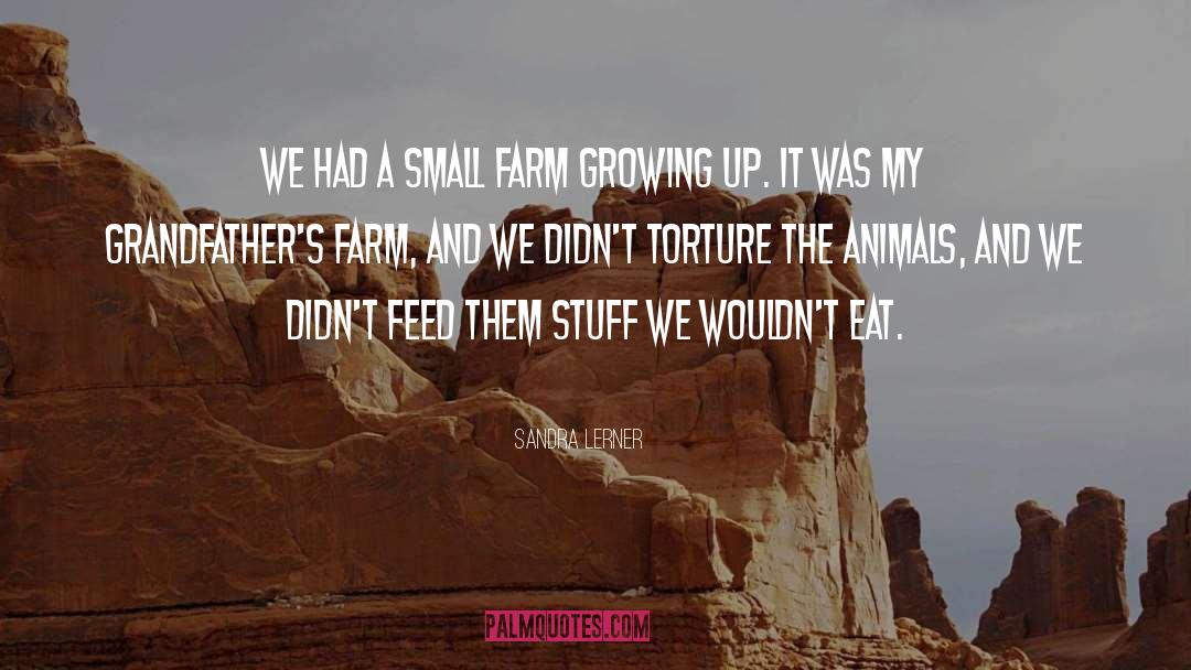 Footage Farm quotes by Sandra Lerner