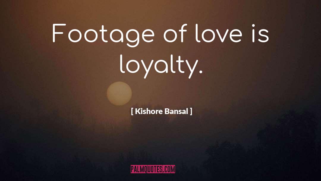 Footage quotes by Kishore Bansal