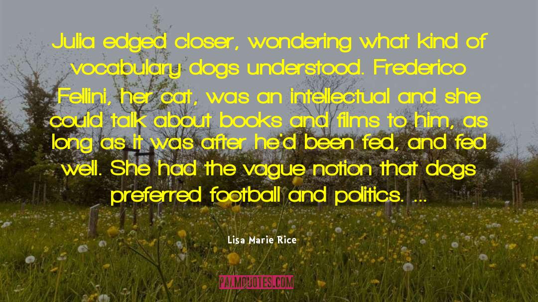 Football Chants quotes by Lisa Marie Rice