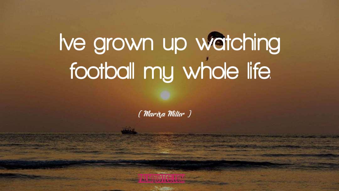 Football Clubs quotes by Marisa Miller