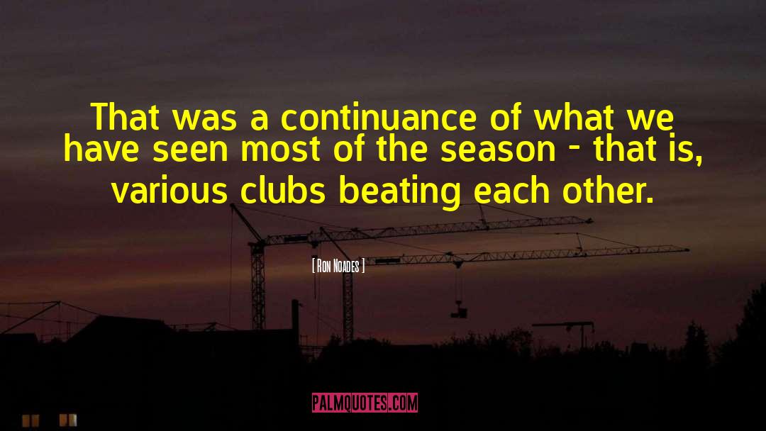 Football Clubs quotes by Ron Noades