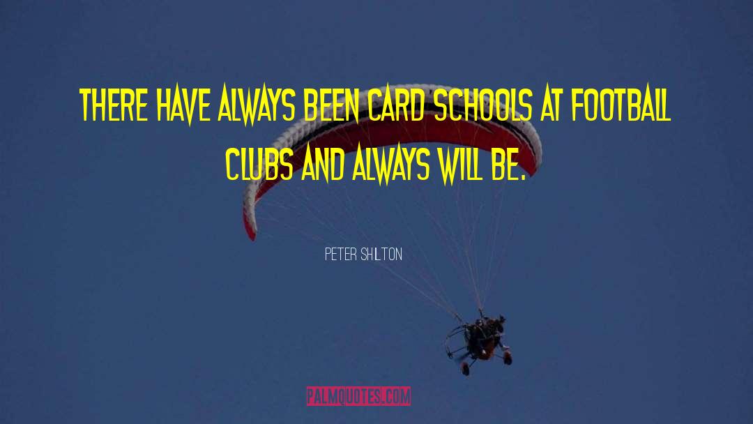 Football Clubs quotes by Peter Shilton