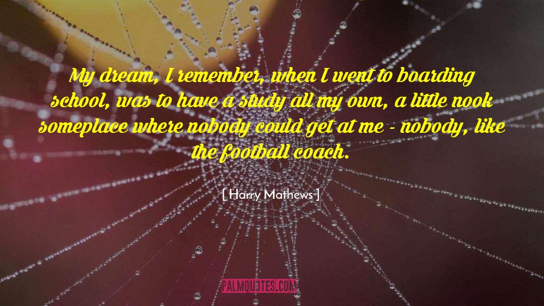 Football Coach quotes by Harry Mathews