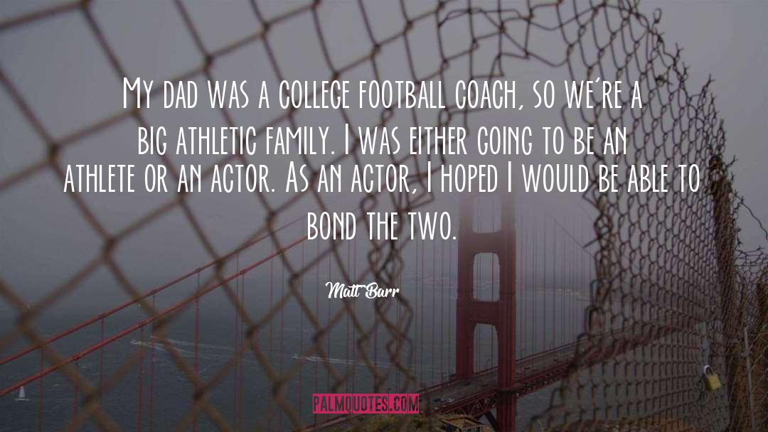 Football Coach quotes by Matt Barr