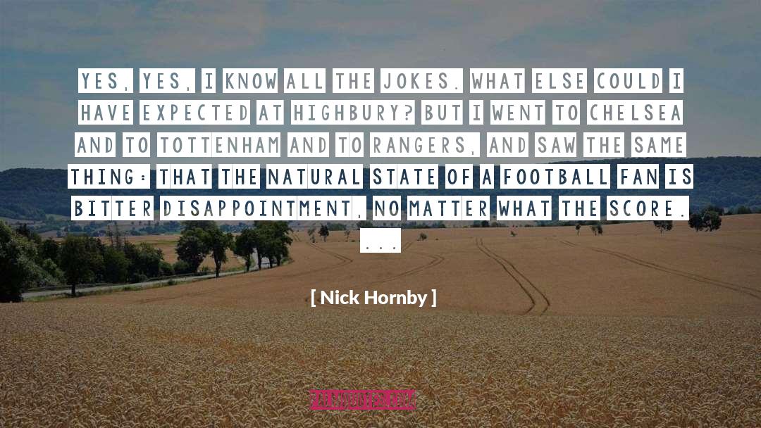 Football Fan quotes by Nick Hornby