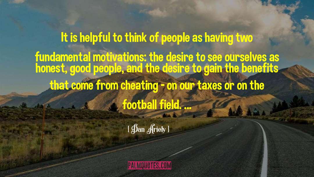 Football Field quotes by Dan Ariely