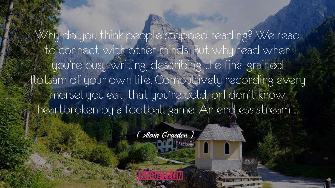 Football Game quotes by Alena Graedon