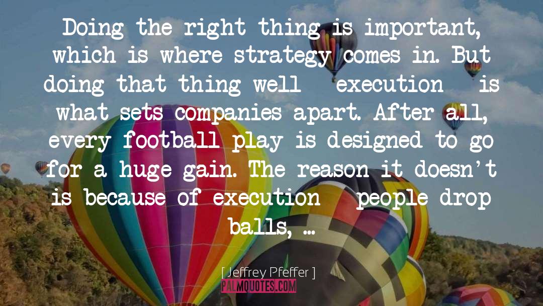 Football Greats quotes by Jeffrey Pfeffer
