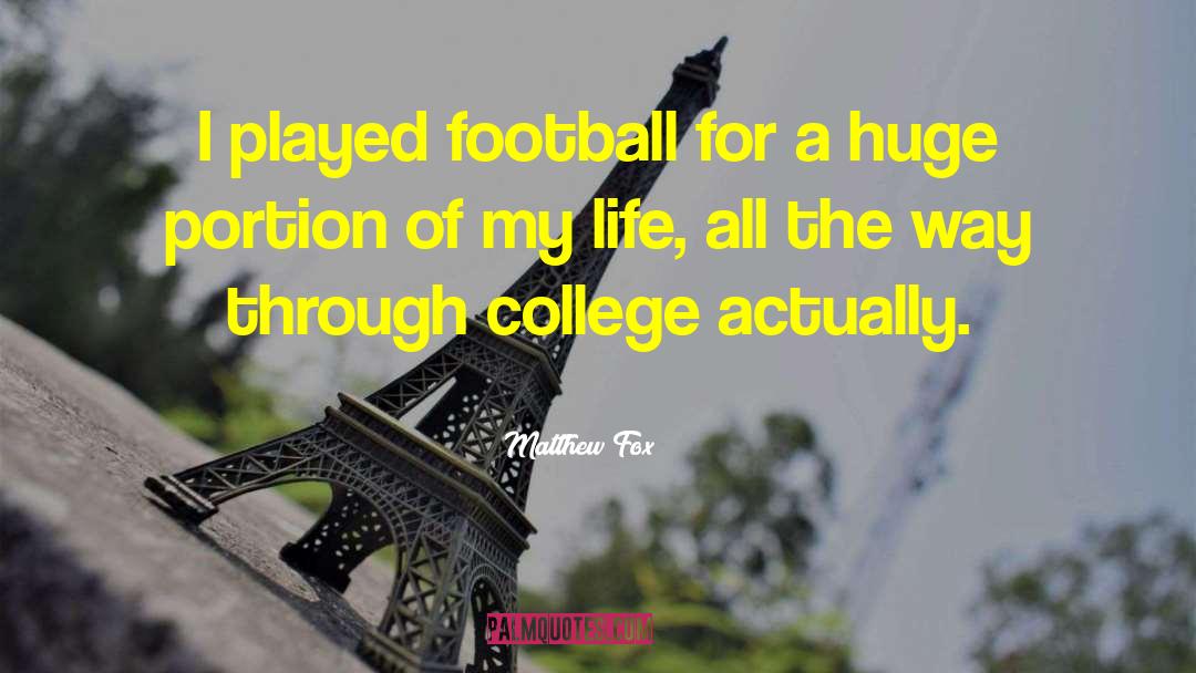 Football Legends quotes by Matthew Fox