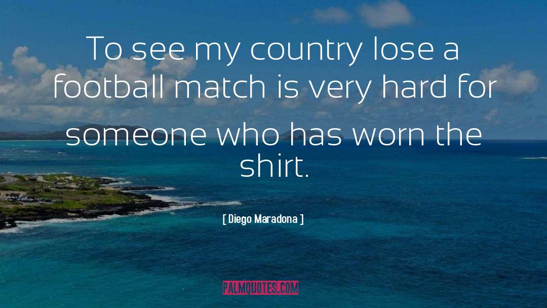 Football Match quotes by Diego Maradona
