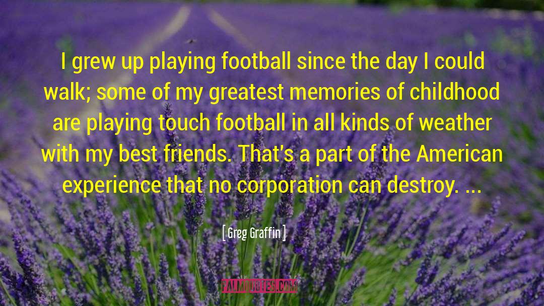 Football Memories quotes by Greg Graffin