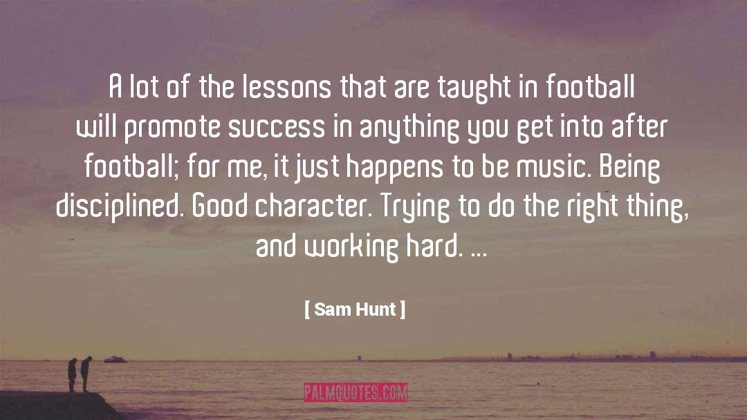 Football Pitches quotes by Sam Hunt