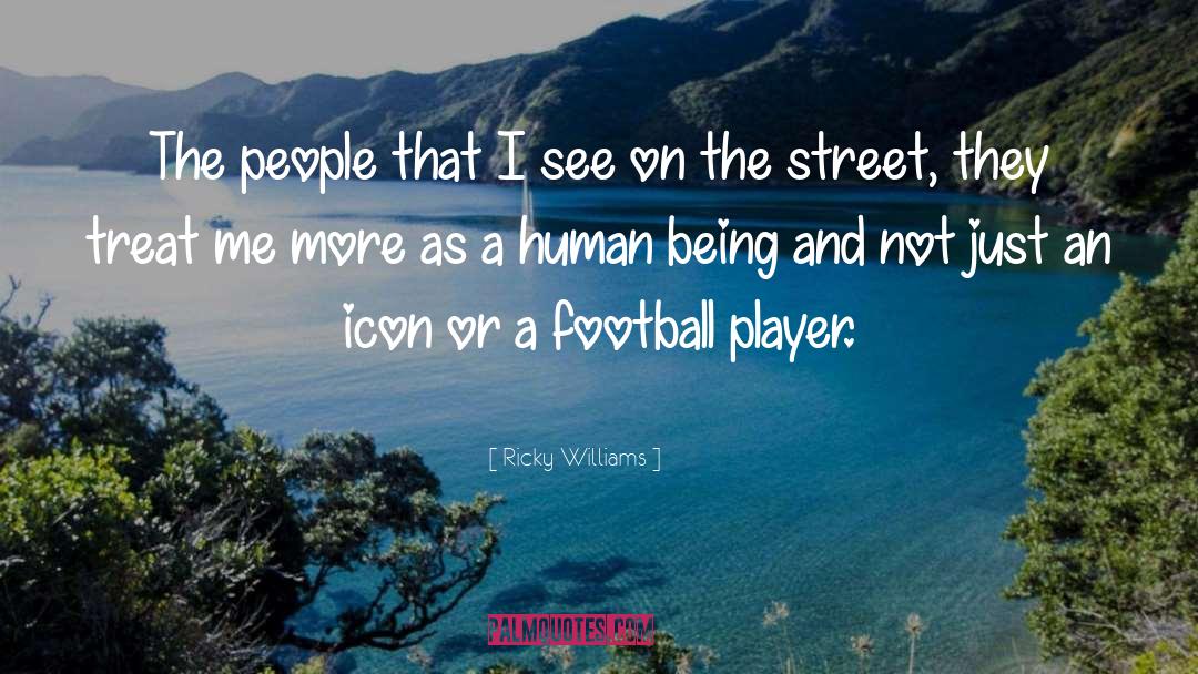 Football Player quotes by Ricky Williams