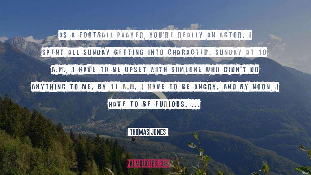 Football Player quotes by Thomas Jones