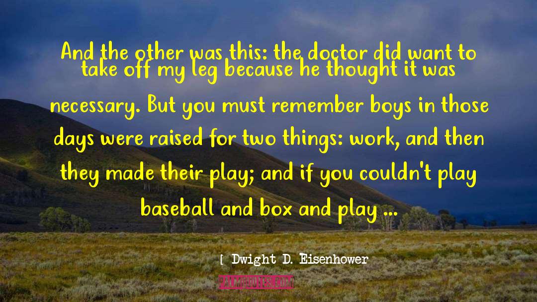 Football Players quotes by Dwight D. Eisenhower