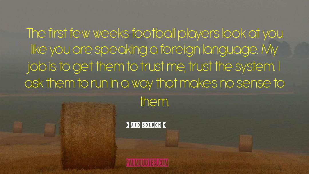 Football Players quotes by Ato Boldon