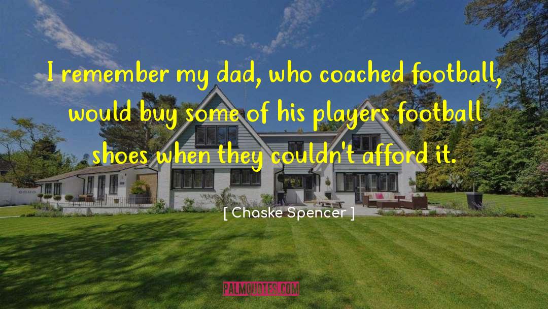 Football Players Sad quotes by Chaske Spencer