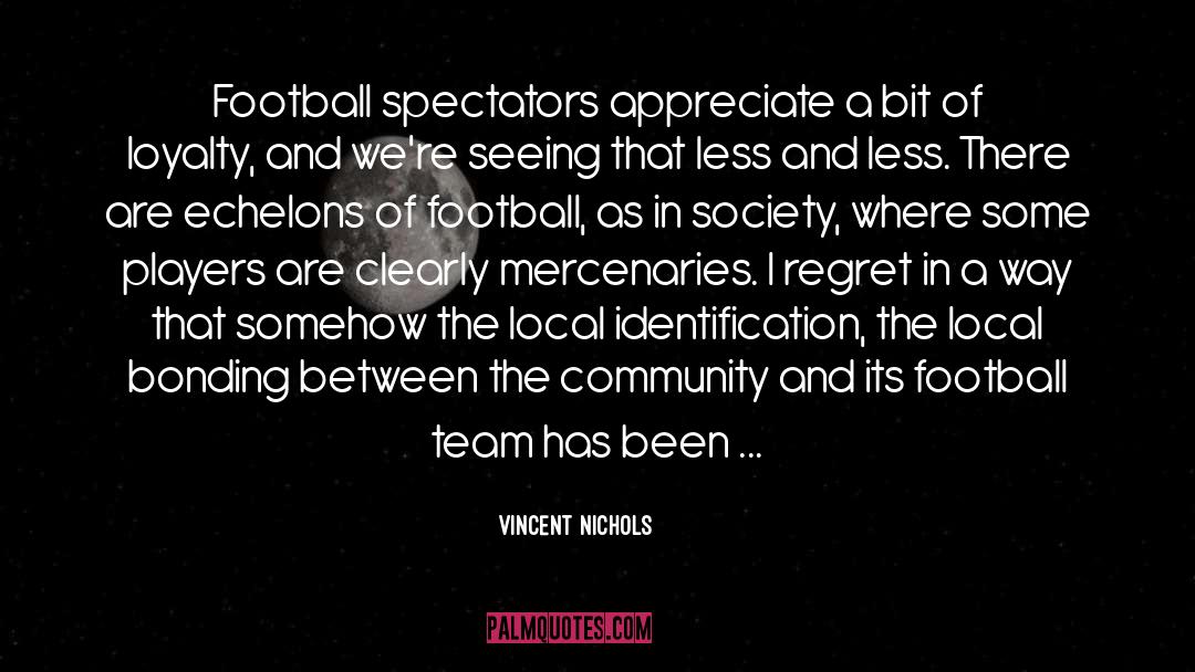 Football Players Sad quotes by Vincent Nichols