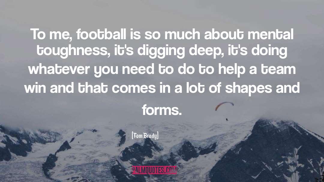 Football quotes by Tom Brady