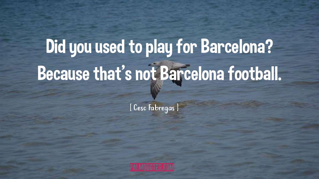 Football Soccer Motivational quotes by Cesc Fabregas