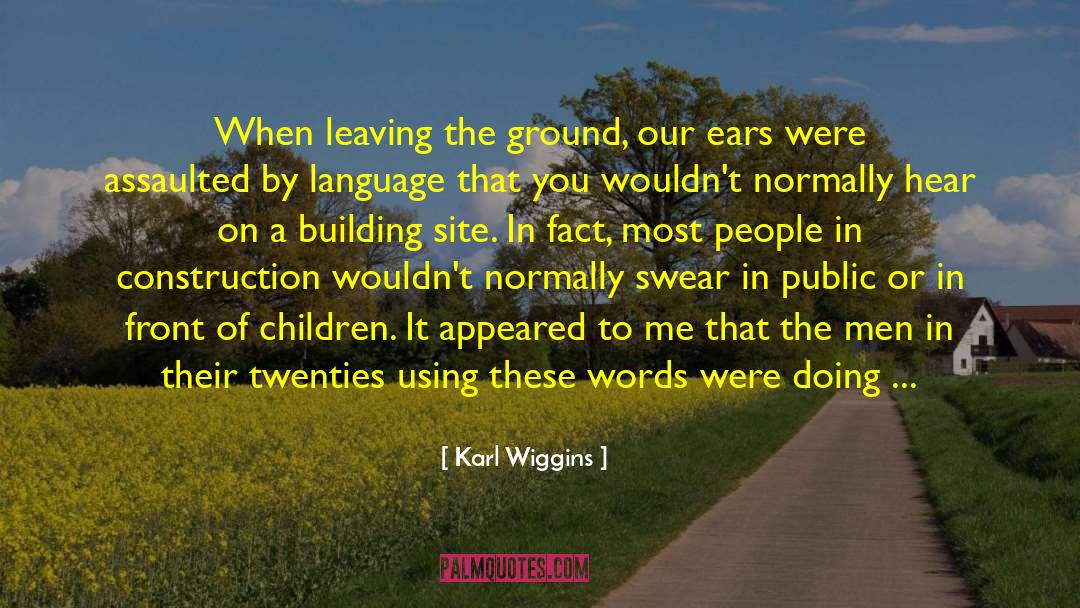 Football Supporters quotes by Karl Wiggins
