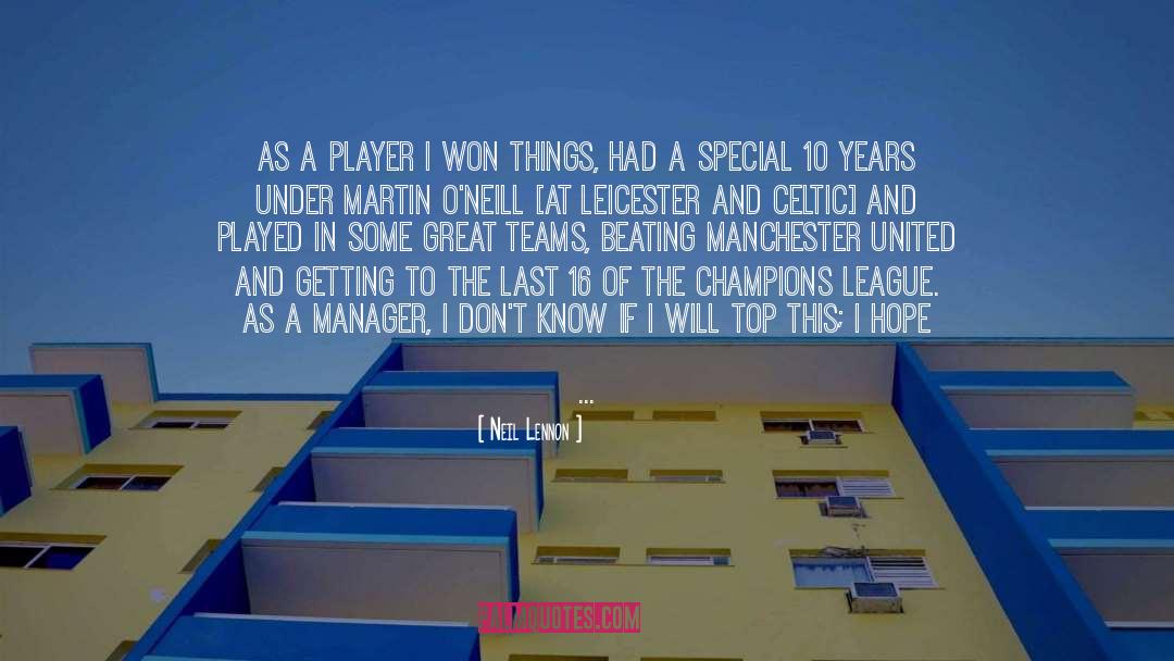 Football Team quotes by Neil Lennon