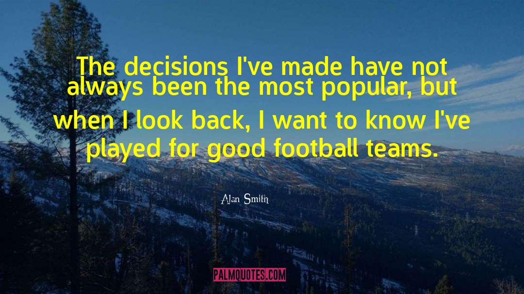 Football Teams quotes by Alan Smith