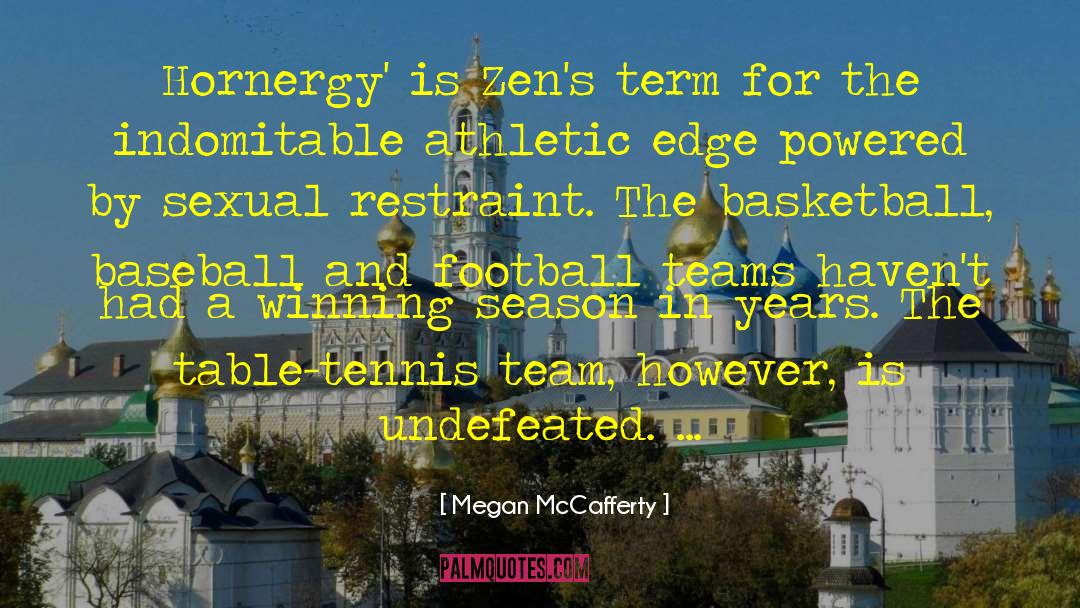 Football Teams quotes by Megan McCafferty