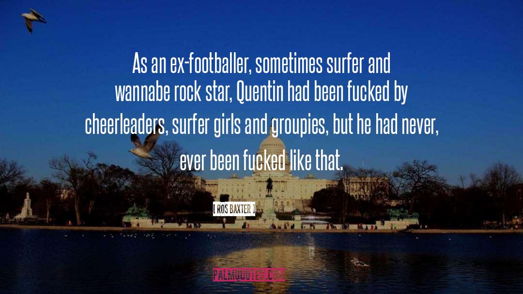 Footballer quotes by Ros Baxter
