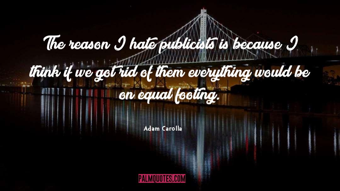 Footing quotes by Adam Carolla