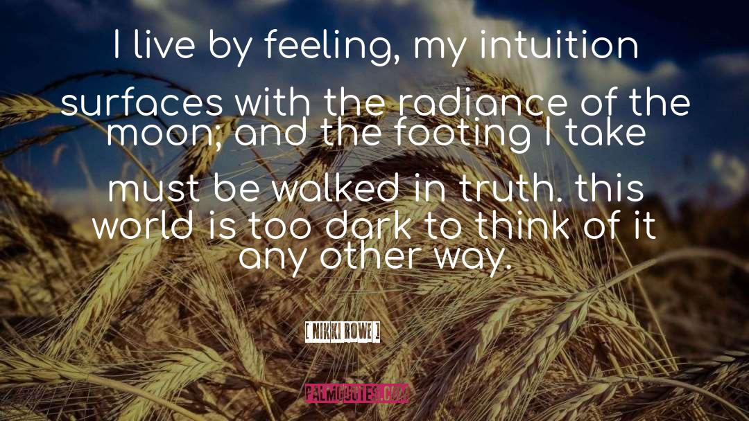 Footing quotes by Nikki Rowe