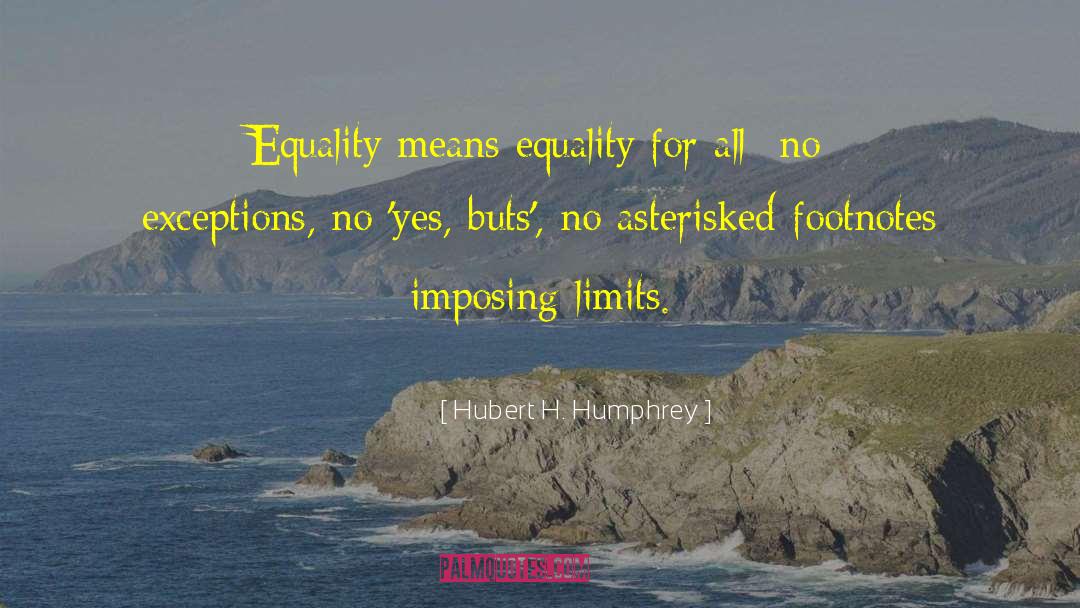 Footnotes quotes by Hubert H. Humphrey