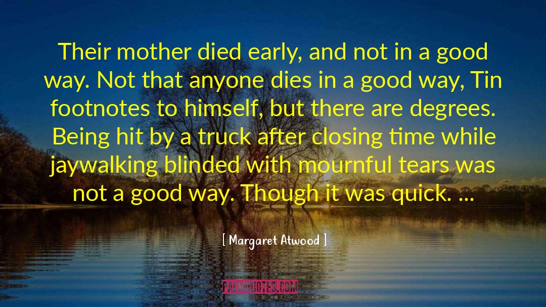 Footnotes quotes by Margaret Atwood